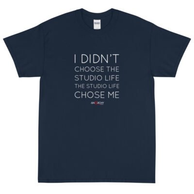 I Didn't Choose The Studio Life... T-Shirt - Image 5