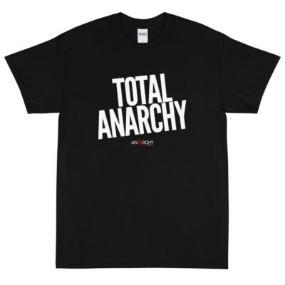 Total Anarchy T-Shirt