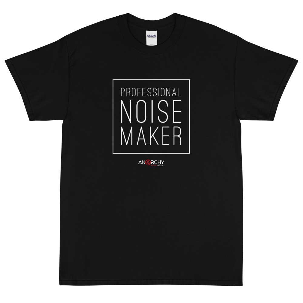 Professional Noise Maker T-Shirt