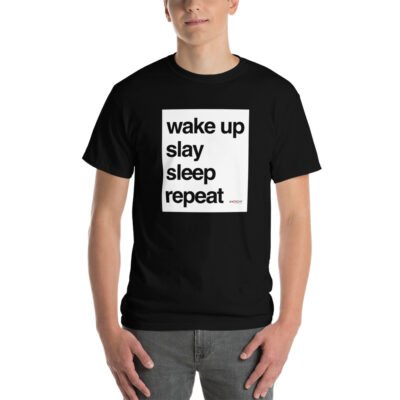 Wake Up, Slay, Sleep, Repeat T-Shirt - Image 2