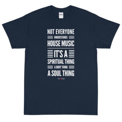 Not Everyone Understands House Music T-Shirt - Image 4