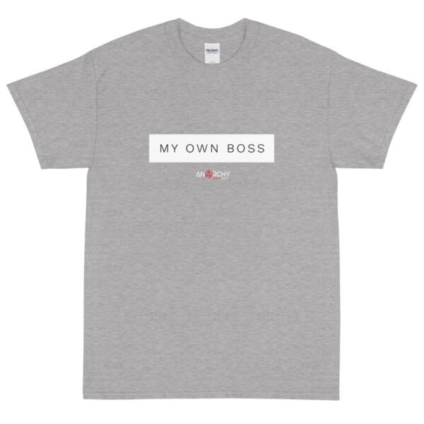 My Own Boss T-Shirt - Image 2