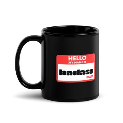 Hello, My Name Is Badass Black Mug - Image 2