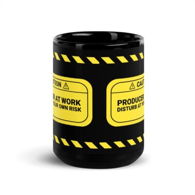 Caution: Producer At Work Black Mug - Image 6