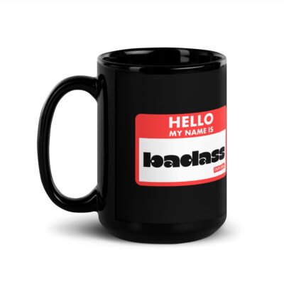 Hello, My Name Is Badass Black Mug - Image 4
