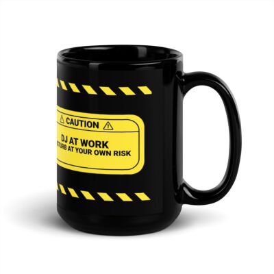 Caution: DJ At Work Black Mug - Image 5