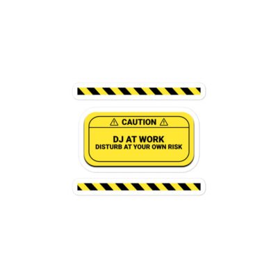 Caution: DJ At Work Sticker - Image 2
