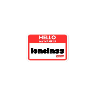 Hello, My Name Is Bad Ass Sticker - Image 2
