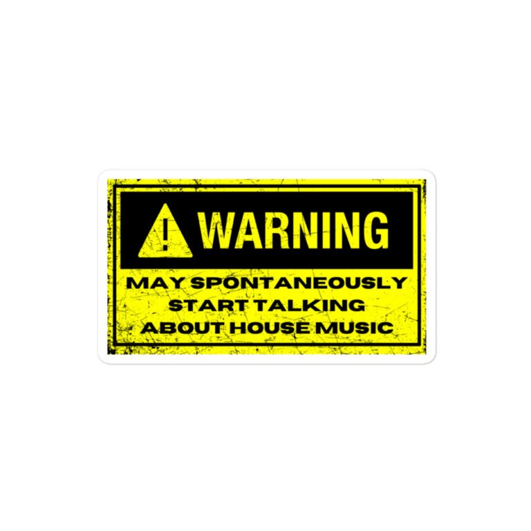 Warning: House Music Sticker - Image 3