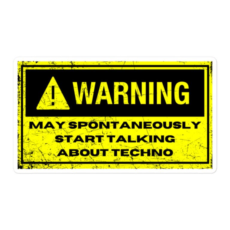 Warning: Techno Sticker