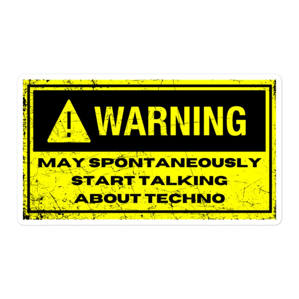 Warning: Techno Sticker