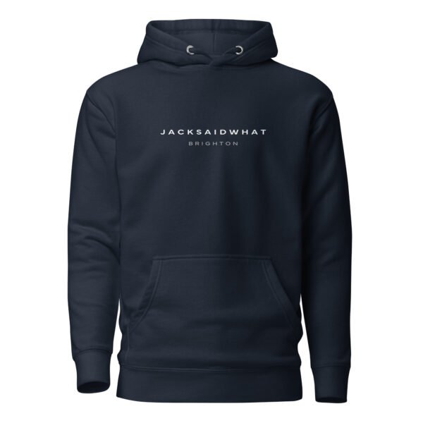 Jack Said What Brighton Hoodie - Image 2