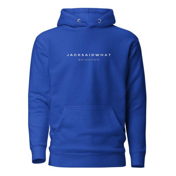 Jack Said What Brighton Hoodie - Image 6