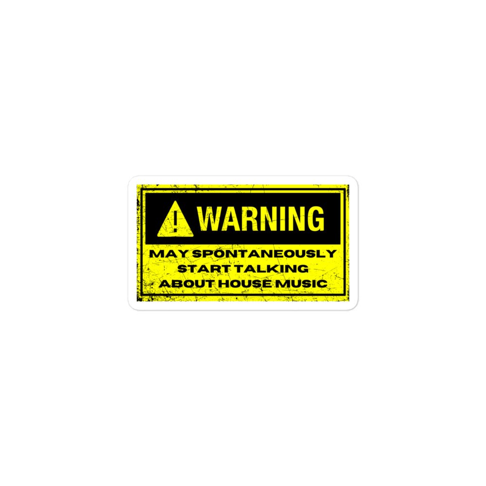 Warning: House Music Sticker