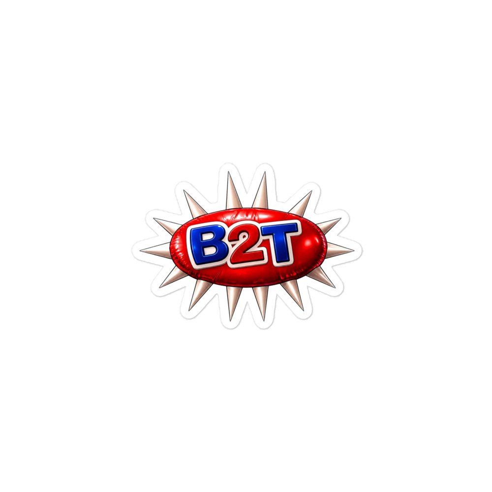 B2T Blowup Sticker (3 Sizes) - Image 2