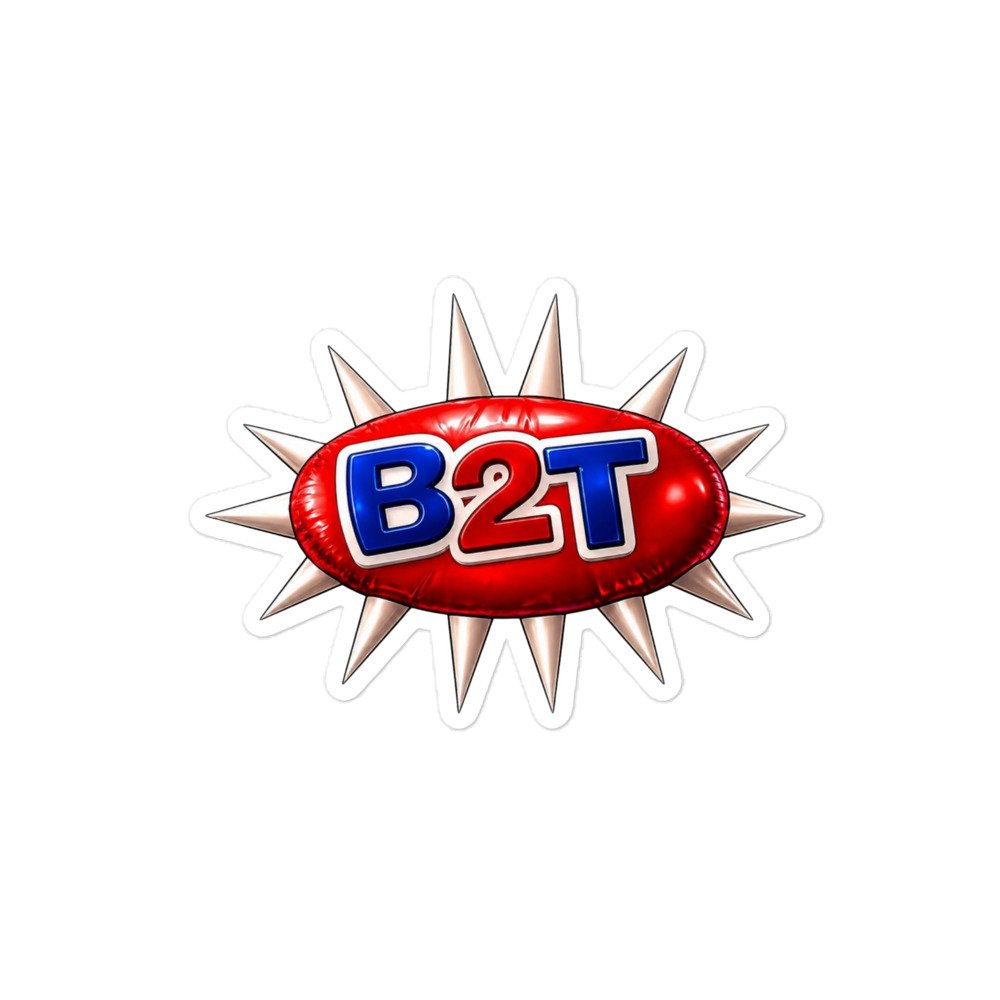 B2T Blowup Sticker (3 Sizes) - Image 3